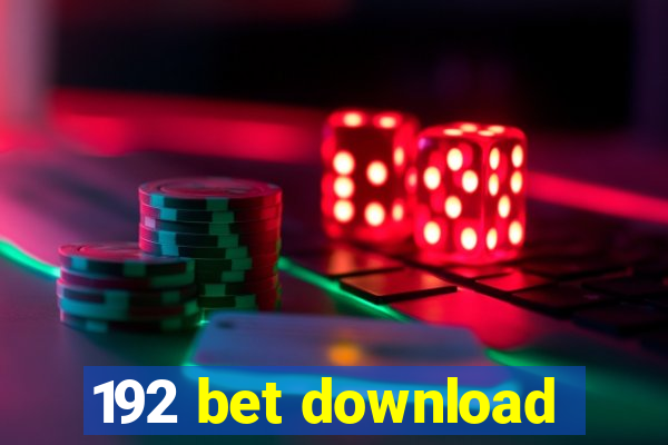 192 bet download